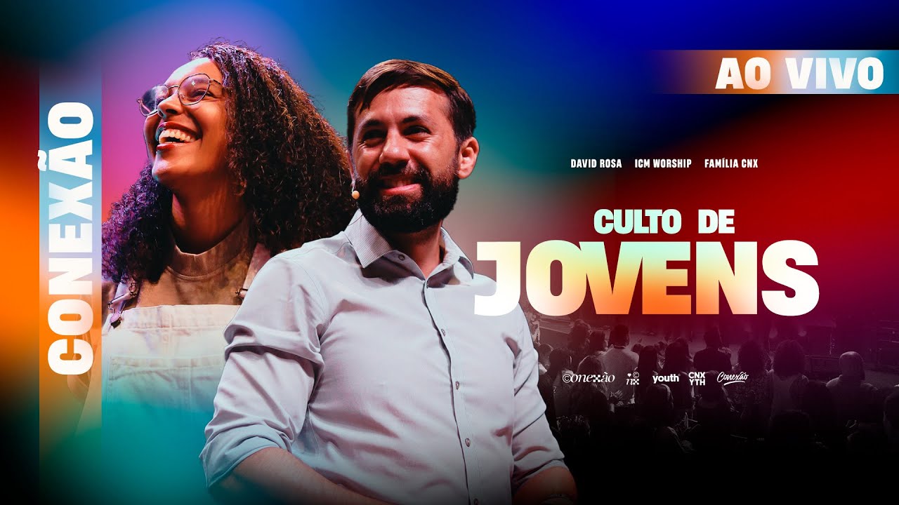Culto CNX - Jovens | Igreja Cristã Mundial