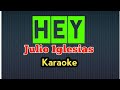 Hey by Julio Iglesias English Lyrics Original Key Karaoke