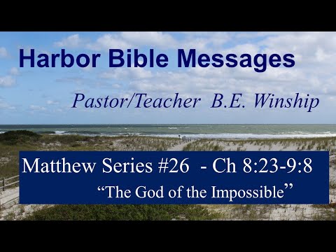 Matthew Series #26 - Mt 8:23-9:9