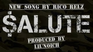 Rico Relz - $ALUTE [prod. by YamaMuzik] || 2013 ♫