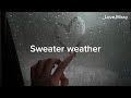 The Neighbourhood - Sweater weather (Tradução/Legendado)