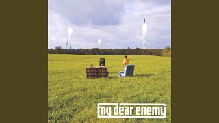 My Dear Enemy
