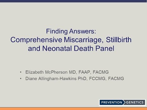 Finding Answers Comprehensive Miscarriage, Stillbirth & Neonatal Death Panel 20161109