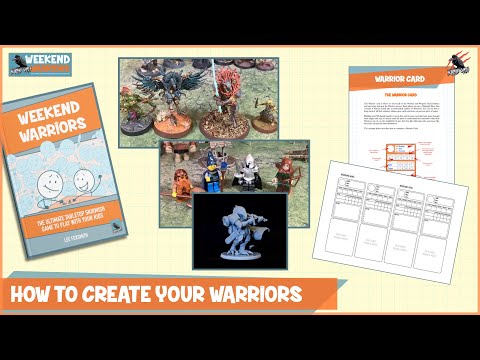 HOW TO ASSEMBLE A WARBAND - A Step By Step Guide To Create Your Warriors For Weekend Warriors