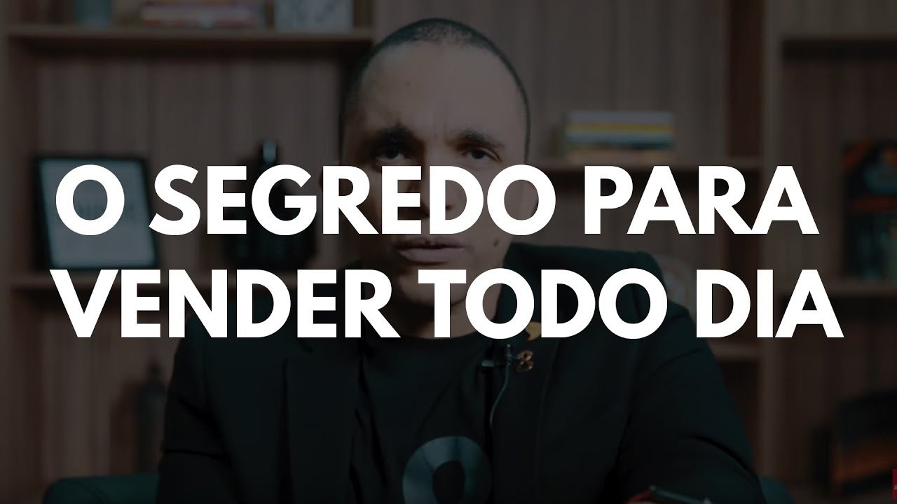 O SEGREDO PARA VENDER TODO DIA