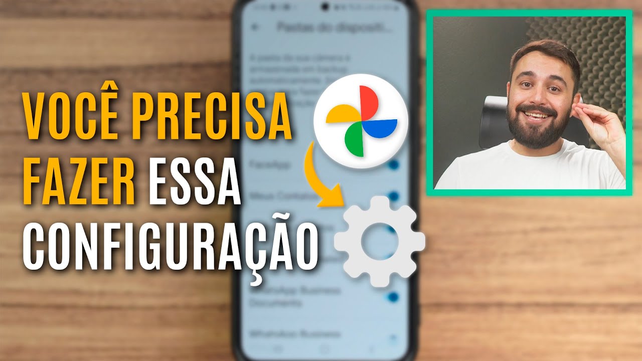 COMO CONFIGURAR O GOOGLE FOTOS DO JEITO CERTO?