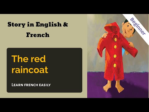 The red raincoat / L'impermeable rouge - Story in English and French