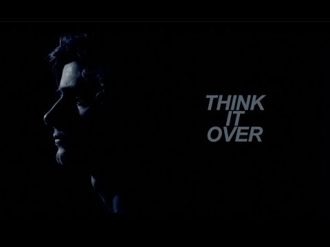 Video thumbnail for Think It Over