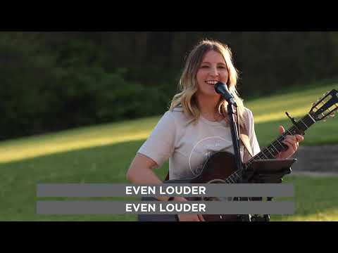 Even Louder - The Crossing Worship