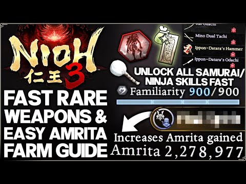Nioh 3 - Get OP Armor Weapons & INFINITE Amrita Fast Guide - Unlock ALL Skills Level Up Easy & More!