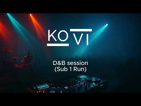 KOVI | D&B session (Sub 1 Run)
