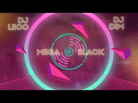 Mega Black Live com DJ LeoO e DJ Dim - Black Charm, R&B, Ragga & Electro - 01/04/2021 21:00h