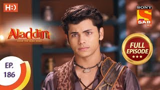 Aladdin - Ep 186 - Full Episode - 2nd May, 2019 Aladdin - Ep 186 - Full Episode - 2nd May, 2019