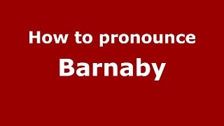 How to pronounce Barnaby