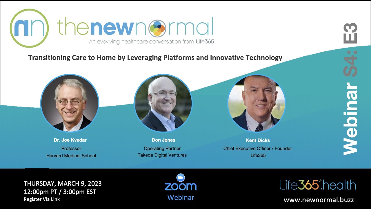 The New Normal  S4:E3 - Transitioning Care to Home - Leveraging Platforms and Innovative Technology