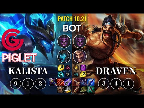 CG Piglet Kalista vs Draven Bot - KR Patch 10.21