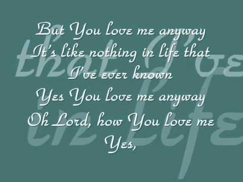 You Loved Me Anyway video