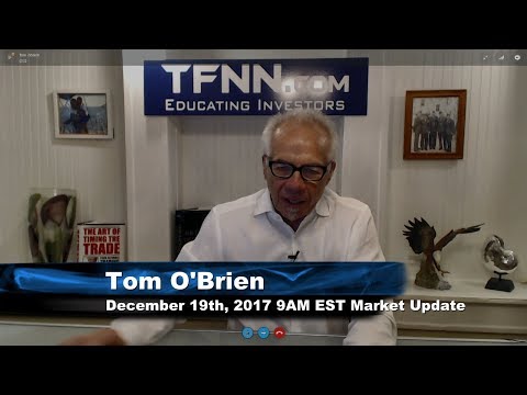 December 14th  9AM EST Market Update with Tom O'Brien on TFNN