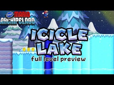 Newer Mario Archipelago Preview : Icicle Lake