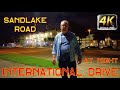 SANDLAKE ROAD AND INTERNATIONAL DRIVE NIGHT WALKING 4K STEADICAM EXTREME COLOR