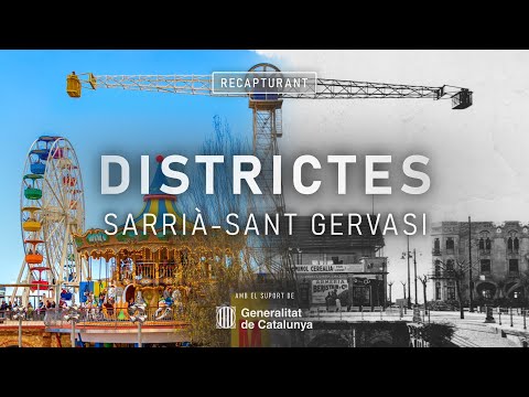 Recapturant: Districtes - Capítol 4 - Sarrià-Sant Gervasi