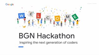 BGN UK Hackathon: Inspiring The Next Generation