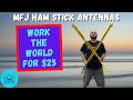 Antenna Review | MFJ Ham Stick