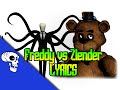 Slenderman Vs Freddy Fazbear Rap Battle LYRIC ...