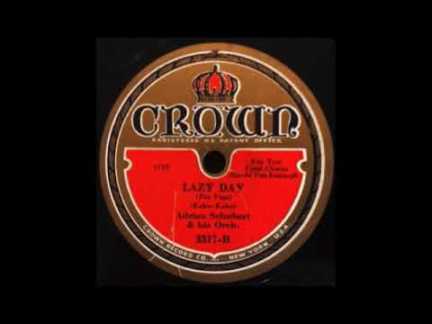 Lazy Day by Adrian Schubert and His Orchestra, 1932
