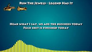 Run the Jewels - Legend Has It [LYRICS]