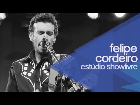 Felipe Cordeiro no Estúdio Showlivre - apresentação na íntegra