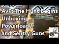 Powerloader And Sentry Guns Unboxing Review AvP The Hunt Begins