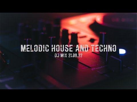 Melodic House and Techno | DJ SET by Aquarius 26.09.22 (Stephan Bodzin, Adriatique, Gheist)