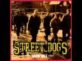 street dogs-dont preach to me