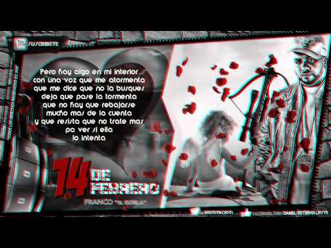 Franco "El Gorila" - 14 de Febrero" |LETRA| 2013☜═㋡★New Romantic Reggaeton★DALE ME GUSTA✔