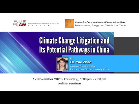 Seminário do CCTL sobre “Litígios sobre Mudanças Climáticas e Seus Potenciais Caminhos na China”
