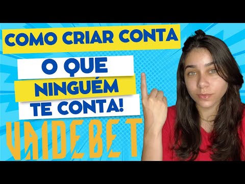 🔥Crie sua conta na Vai de Bet 2024 - [ATUALIZADO] - Cadastro Vaidebet - Vai de bet é confiável ? 🔥