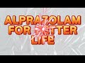 LOS BENDRONG ALPRAZOLAM FOR BETTER LIFE