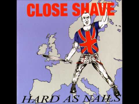 Close Shave - Hard as Nails (FULL ALBUM) - 1990