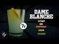 Ol'Dirty Cocktails - Dame Blanche