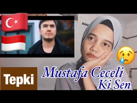 MUSTAFA CECELI - KI SEN REACTION I REACTION FROM INDONESIA 🇮🇩 | TURKISH REACTION