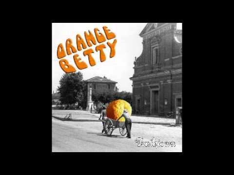 Orange Betty - Lucy in the sky with chemtrails (BRINI Remix)