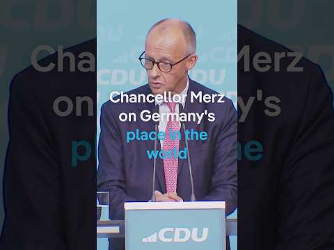 Chancellor Merz on Germany's place in the world | DW News