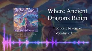 Where Ancient Dragons Reign Music Video
