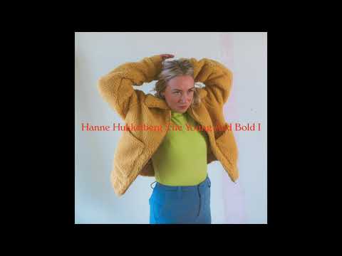 Hanne Hukkelberg   The Young And Bold I