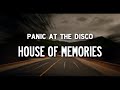 Panic! At The Disco – House of Memories [Lyrics ...