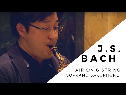 【Classical Saxophone Performance】J.S. Bach Air on G String by Wonki Lee