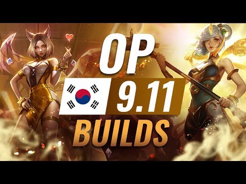 15 NEW Korean Builds to Copy in Patch 9.11 - League of Legends Season 9