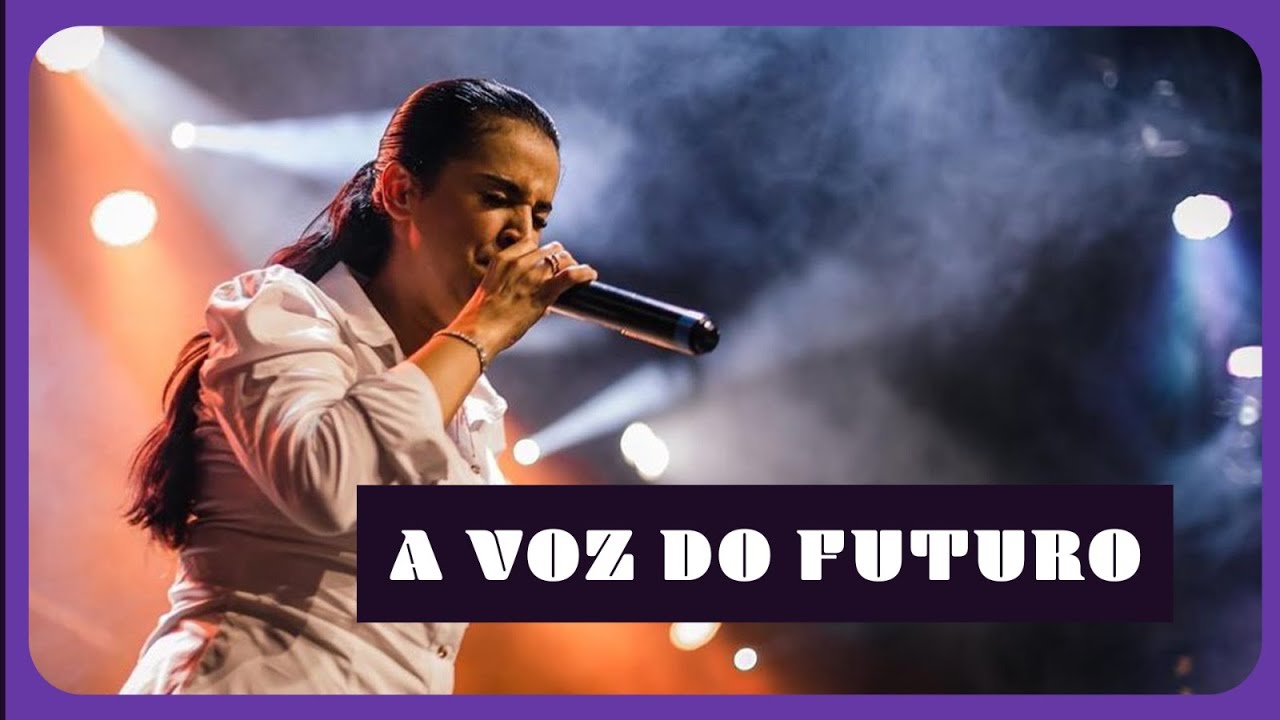 A VOZ DO FUTURO I Camila Barros
