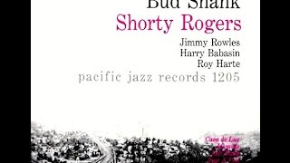Bud Shank, Shorty Rogers Quintet - Left Bank